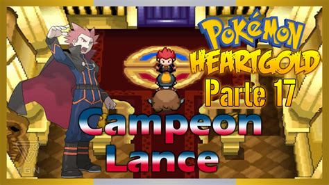 Pokémon Heartgoldsoulsilver 17lanceel Campeon De Johto Youtube