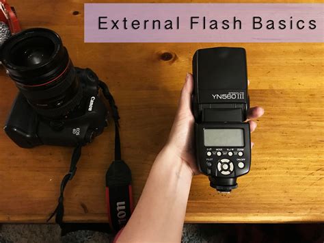 External Flash Basics