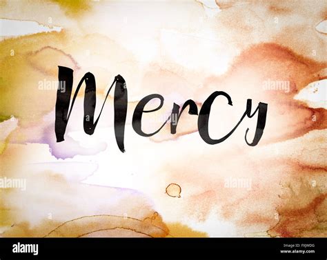 The Word Mercy Written In Black Paint On A Colorful Watercolor Washed