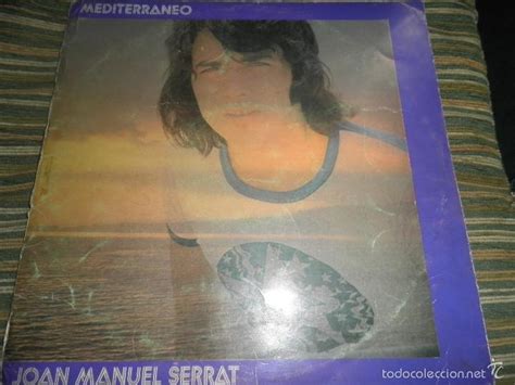 Перевод песни mediterráneo — рейтинг: Joan manuel serrat - mediterraneo lp - original - Vendido ...
