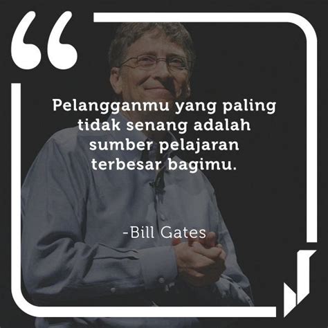 Bill gates is an american businessman whose life will definitely influence you to become a smarter human being. Best Quotes Motivasi Bill Gates - QUOTES