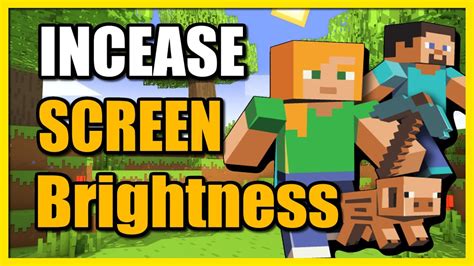 How To Increase Brightness In Minecraft And See Without Torch Fast