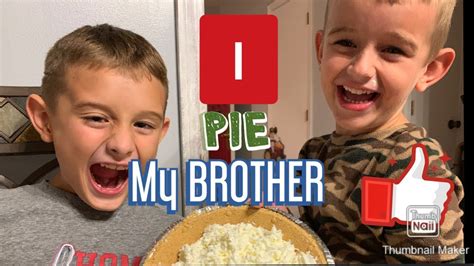 Challenge My Brother Pies Me In The Face Youtube