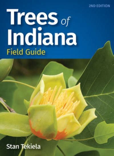 stan tekiela · trees of indiana field guide tree identification guides paperback book [2