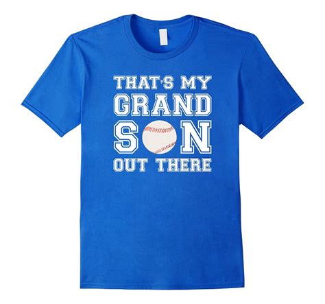 Thats My Grandson Out There Baseball Pride T Shirt