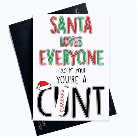 Funny Rude Christmas Cards Santa Thinks Youre A Cnt Card Friend