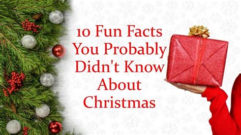 10 Fun Facts You Probably Didnt Know About Christmas Youtube