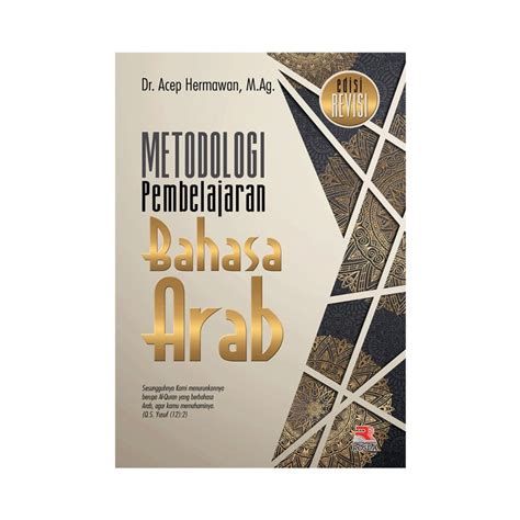 Check spelling or type a new query. Metodologi Pembelajaran Bahasa Arab (Revisi) - PT. Remaja ...