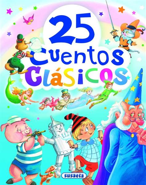 25 Cuentos Clásicos Editorial Susaeta Venta De Libros Infantiles