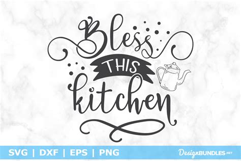 Bless This Kitchen Svg File
