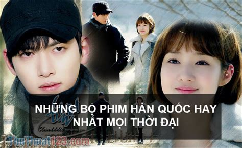 Phim Han Quoc Moi Nhat Long Tieng Telegraph
