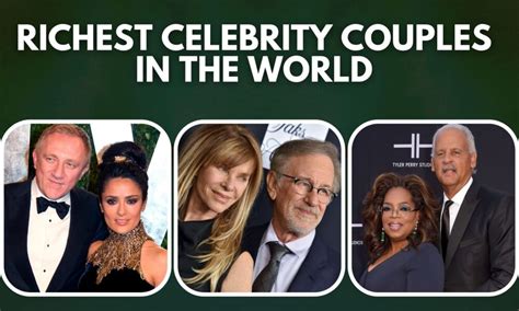 top 10 richest celebrity couples in the world 2022