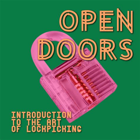 Open Doors Introduction To The Art Of Lockpicking — Tech Learning