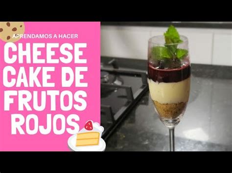 No se necesita un equipo sofisticado ni mucha experiencia para preparar buena comida. Aprendiendo a cocinar un delicioso CHEESECAKE DE FRUTOS ...