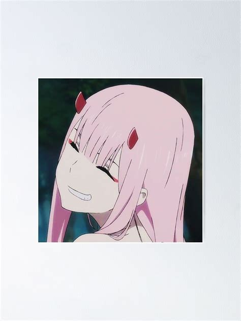 Zero Two Smiling Poster For Sale By Roucoolax Redbubble