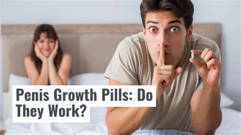 Penis Growth Pills Do They Work Youtube