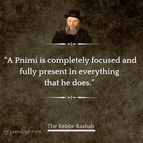 Rebbe Rashab Quote About Presence Jewish Quotes Quotes Wisdom