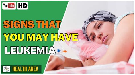 10 Common Signs Of Leukemia Youtube