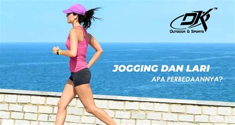 Jogging dan Lari, Apa Perbedaannya? | Duraking - Sports & Outdoor