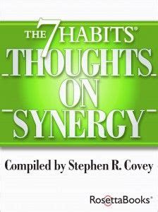 The 7 Habits Thoughts on Synergy: Stephen R. Covey | Thoughts, 7 habits ...