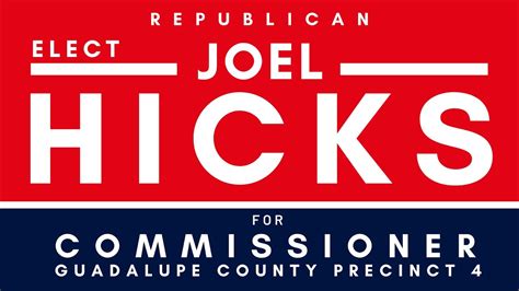 Joel Hicks For Guadalupe County Commissioner Precinct 4 Youtube