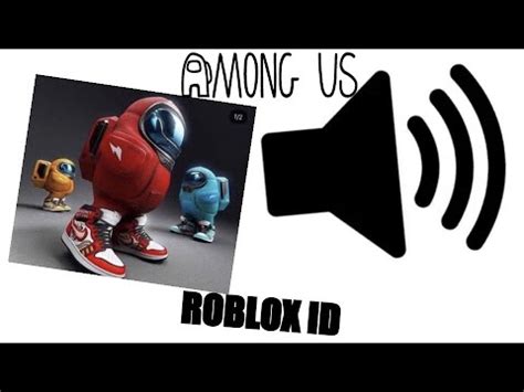 Among Us Song Roblox Id Zonealarm Results - all about us roblox id