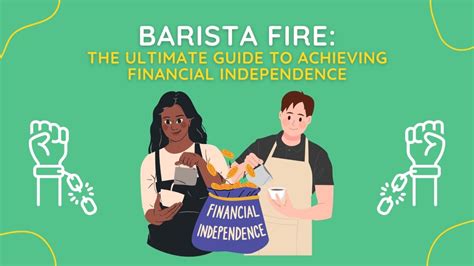 Barista FIRE: The Ultimate Guide to Achieving Financial Independence