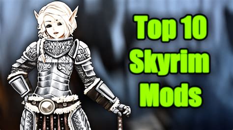 Top Ten Skyrim Mods Feat Jakobe Youtube