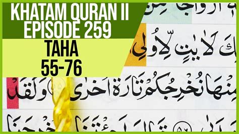 Khatam Quran Ii Surah Taha Ayat 55 76 Tartil Belajar Mengaji Pelan
