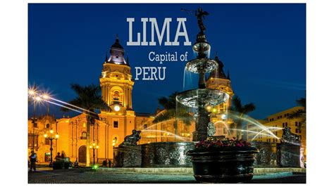 Lima The Capital Of Peru Travel And Tourism Ventuno Youtube