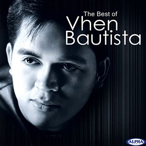 Amazon Musicでvhen Bautistaのthe Best Of Vhen Bautistaを再生する
