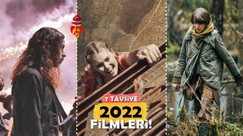 Yıl Bitmeden İzle 2022 de Çıkan 7 Yeni İyi Film Önerisi Kaan ın