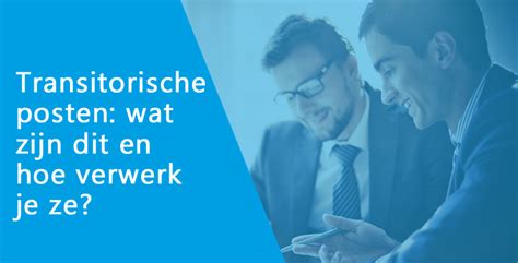 Transitorische posten of overlopende posten zijn over de balansdatum lopende kortlopende het zijn posten in de financiële verslaglegging waarbij het moment van betalen afwijkt van het moment. Transitorische posten: wat zijn dit en hoe verwerk je ze?