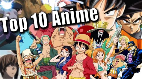Top 10 Anime Of All Time Awesome Youtube