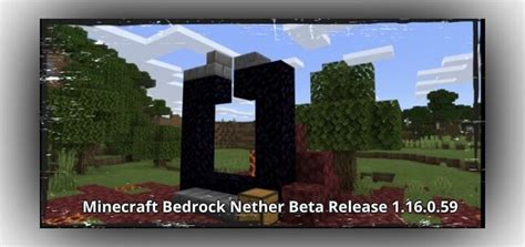 Minecraft Bedrock Nether Beta Release 116059