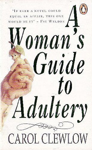 A Womans Guide To Adultery By Carol Clewlow 9780140116328 Ebay