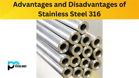 Advantages And Disadvantages Of Stainless Steel 316