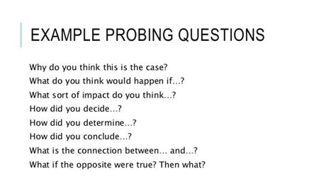 Use Of Probing Questions