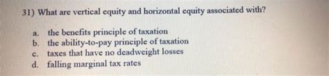 Solved 31 What Are Vertical Equity And Horizontal Equity