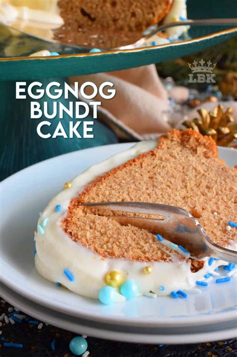 Eggnog Bundt Cake Lord Byrons Kitchen