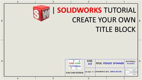 How knowledge is gained through such experience 68. How to Create Custom Title block template in Solidworks ...