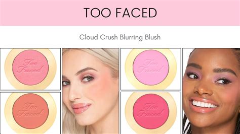 Sneak Peek Too Faced Cloud Crush Blurring Blush Youtube