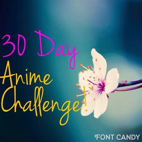 30 Day Anime Challenge 14 Anime Amino