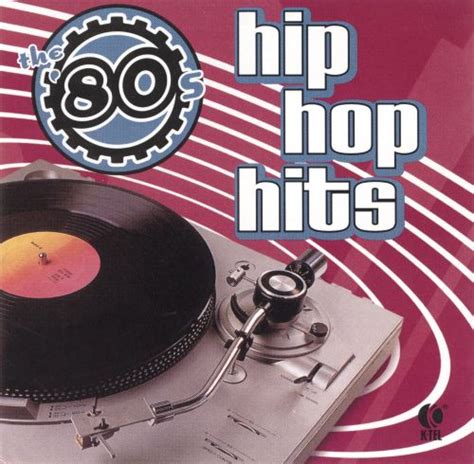 80s Hip Hop Hits Various Artists Songs Reviews Credits Allmusic
