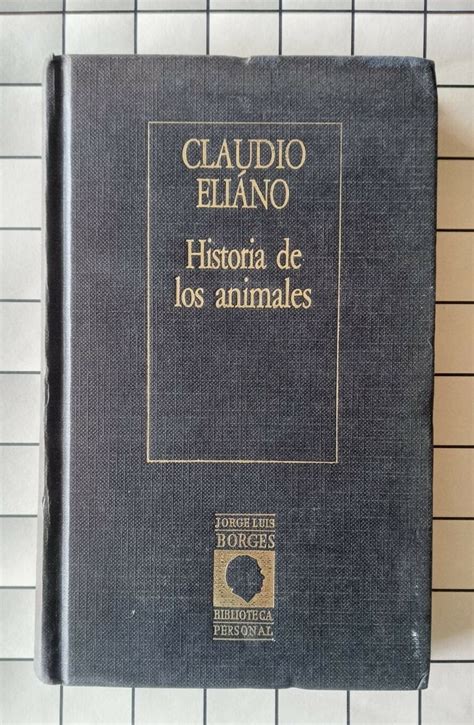 Historia De Los Animales Claudio Elíano