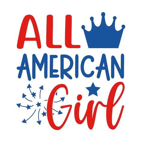 Premium Vector All American Girl Memorial Day Svg Vector Happy T