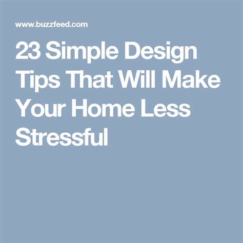23 Simple Design Tips That Will Make Your Home Less Stressful