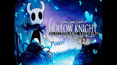 Hollow Knight Void Heart Edition 18 Blind Run Youtube