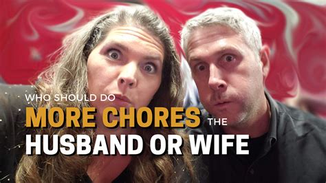 99 who should do more chores husband or wife secure marriage