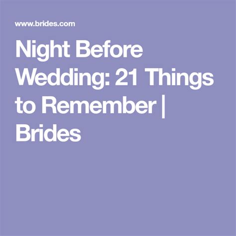 26 Things To Do The Night Before Your Wedding Night Before Wedding Wedding Wedding Jitters